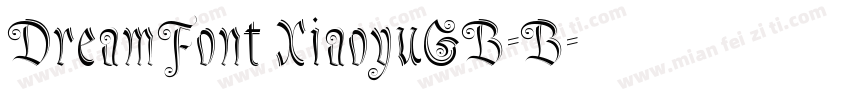 DreamFont XiaoyuGB-B字体转换
